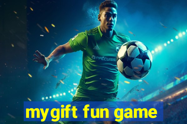 mygift fun game